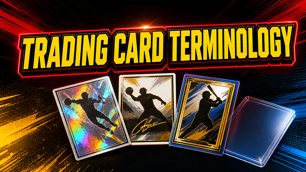 Trading Card Terms Every New Collector Should Know